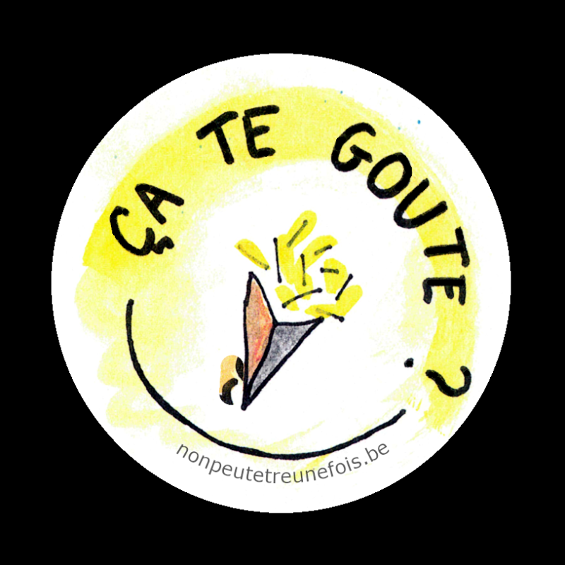 Ca te goute ?